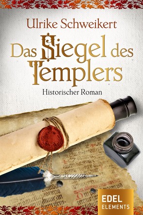 Das Siegel des Templers von Schweikert,  Ulrike