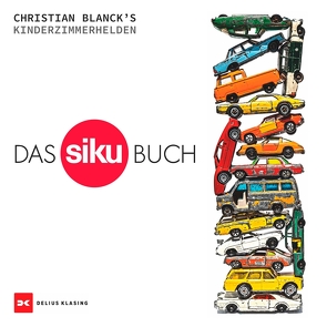 Das Siku-Buch von Blanck,  Christian