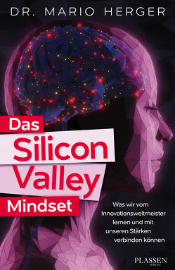 Das Silicon Valley Mindset von Herger,  Mario