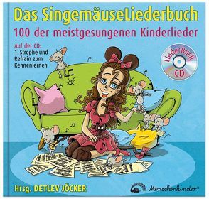 Das Singemäuse Liederbuch von Beckers,  Heinz, Jöcker,  Detlev, Krenzer,  Rolf, Pfister,  Marcus