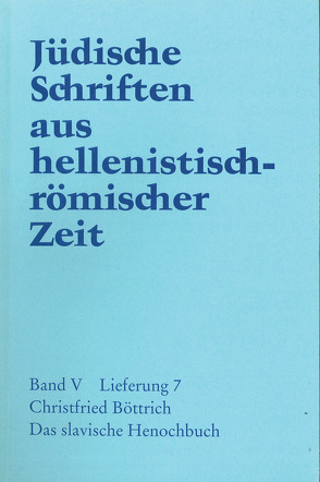 Das slavische Henochbuch von Böttrich,  Christfried