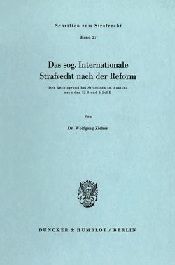 Das sog. Internationale Strafrecht nach der Reform. von Zieher,  Wolfgang
