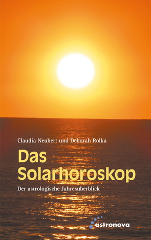 Das Solarhoroskop von Neubert,  Claudia, Rolka,  Deborah