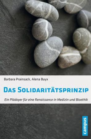 Das Solidaritätsprinzip von Buyx,  Alena, Prainsack,  Barbara