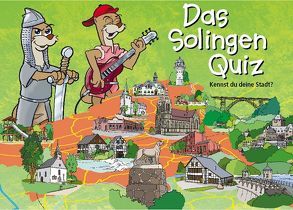 Das Solingen-Quiz. Kennst du deine Stadt? von Schulenberg,  Wili