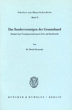 Das Sondervermögen der Gesamthand. von Hennecke,  Bernd