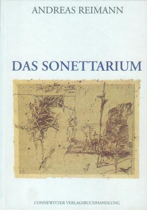 Das Sonettarium von Reimann,  Andreas, Ruddigkeit,  Frank