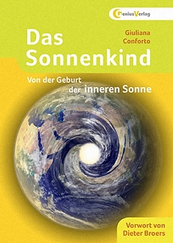 Das Sonnenkind von Conforto,  Giuliana, Schirmer