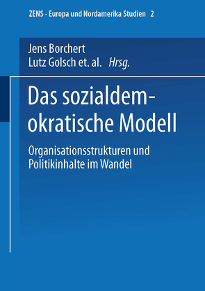 Das sozialdemokratische Modell von Borchert,  Jens, Golsch,  Lutz, Jun,  Uwe, Lösche,  Peter