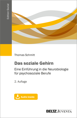 Das soziale Gehirn von Schmitt,  Thomas