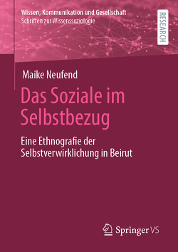 Das Soziale im Selbstbezug von Neufend,  Maike