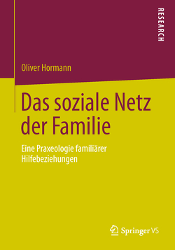 Das soziale Netz der Familie von Hormann,  Oliver