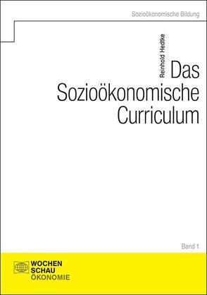 Das Sozioökonomische Curriculum von Hedtke,  Reinhold