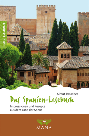 Das Spanien-Lesebuch von Irmscher,  Almut