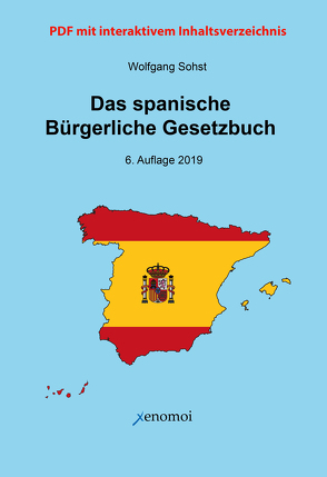Das spanische Bürgerliche Gesetzbuch (PDF Version) von Sohst,  Wolfgang