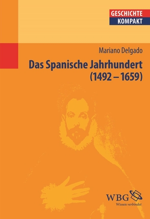 Das Spanische Jahrhundert von Delgado,  Mariano