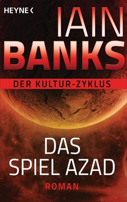 Das Spiel Azad von Banks,  Iain, Hundertmarck,  Rosemarie