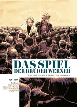 Das Spiel der Brüder Werner von Collin,  Philippe, Goethals,  Sébastien