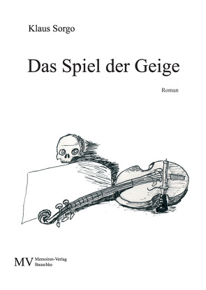 Das Spiel der Geige von Sorgo,  Klaus
