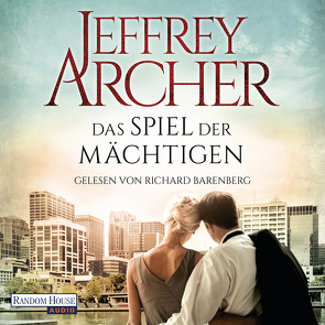 Das Spiel der Mächtigen von Archer,  Jeffrey, Barenberg,  Richard, Straßl,  Lore