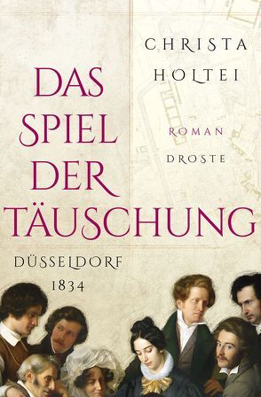 Das Spiel der Täuschung von Holtei,  Christa