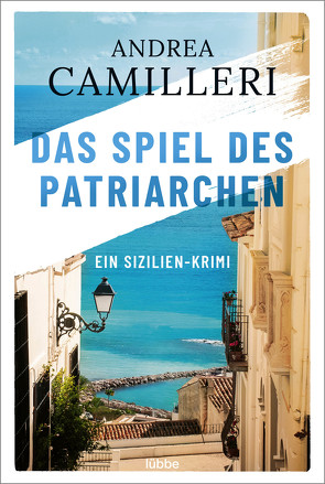 Das Spiel des Patriarchen von Bechtolsheim,  Christiane von, Camilleri,  Andrea