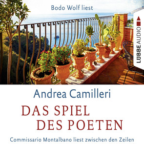 Das Spiel des Poeten von Camilleri,  Andrea, Wolf,  Bodo