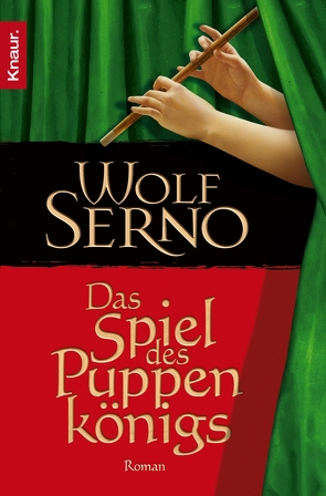 Das Spiel des Puppenkönigs von Serno,  Wolf