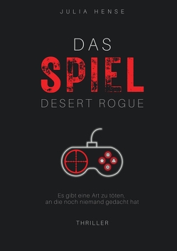 Das Spiel – Desert Rogue von Hense,  Julia