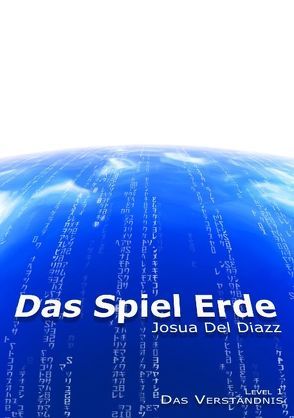 Das Spiel Erde von Del Diazz,  Josua
