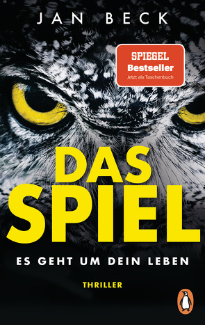 Das Spiel – Es geht um Dein Leben von Beck,  Jan