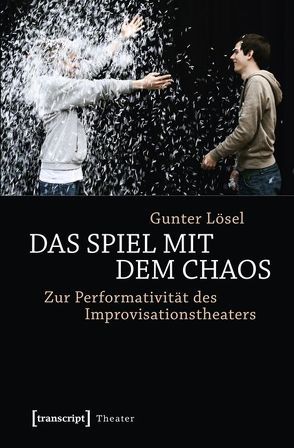 Das Spiel mit dem Chaos von Lösel,  Gunter