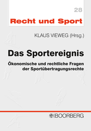 Das Sportereignis von Kepper,  Christophe De, Möschel,  Wernhard, Schellhaass,  Horst M, Vieweg,  Klaus, Weihs,  Antje