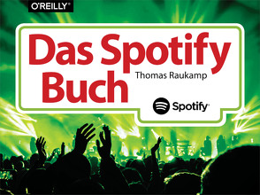 Das Spotify-Buch von Raukamp,  Thomas