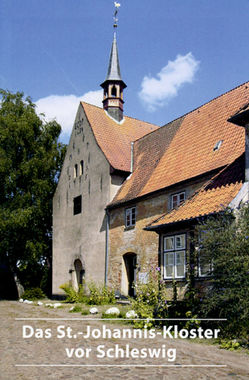 Das St.-Johannis-Kloster vor Schleswig von Ruhmohr,  Henning von