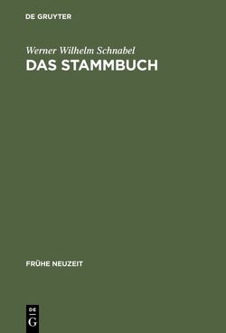 Das Stammbuch von Schnabel,  Werner Wilhelm