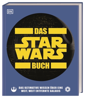 Das Star Wars™ Buch von Hidalgo,  Pablo, Horton,  Cole, Zehr,  Dan