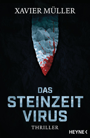 Das Steinzeit-Virus von Müller,  Xavier, Stratthaus,  Bernd