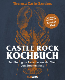 Castle Rock Kochbuch von Carle-Sanders,  Theresa, King,  Stephen