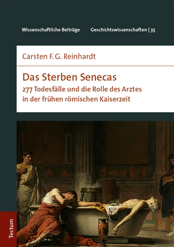 Das Sterben Senecas von Reinhardt,  Carsten F. G.