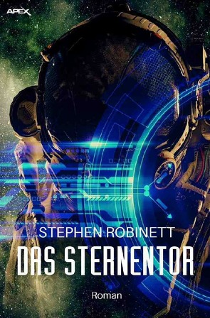 DAS STERNENTOR von Robinett,  Stephen