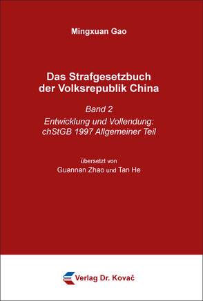 Das Strafgesetzbuch der Volksrepublik China von Gao,  Mingxuan