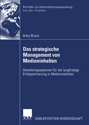 Das strategische Management von Medieninhalten von Brack,  Anne