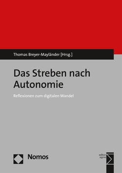 Das Streben nach Autonomie von Breyer-Mayländer,  Thomas