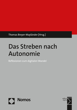 Das Streben nach Autonomie von Breyer-Mayländer,  Thomas