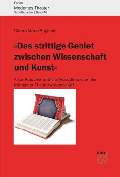 »Das strittige Gebiet zwischen Wissenschaft und Kunst« von Buglioni,  Chiara Maria