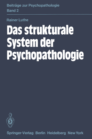 Das strukturale System der Psychopathologie von Luthe,  R.