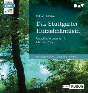 Das Stuttgarter Hutzelmännlein von Koenig,  Michael, Mörike,  Eduard