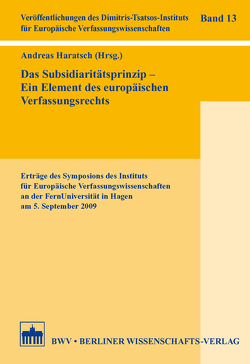 Das Subsidiaritätsprinzip – Ein Element des europäischen Verfassungsrechts von Haratsch,  Andreas