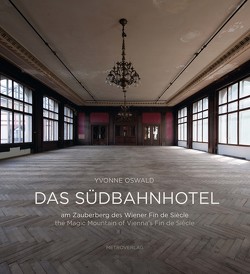 Das Südbahnhotel von Oswald,  Yvonne